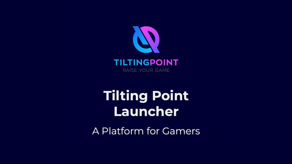 Tilting Point Launcher ra mắt.