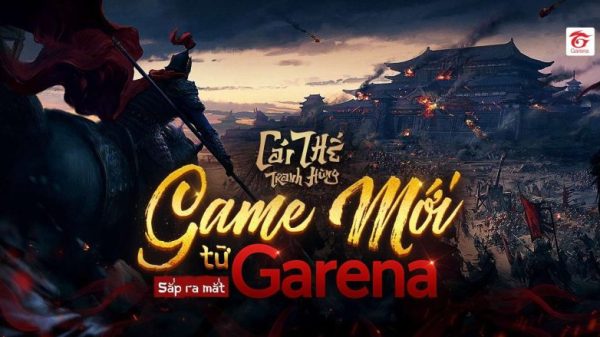 Garena hé lộ tựa game mới của mình – Cái Thế Tranh Hùng sau khi chia tay LMHT garena cc3a1i the1babf tranh hc3b9ng 1 1672492983 6