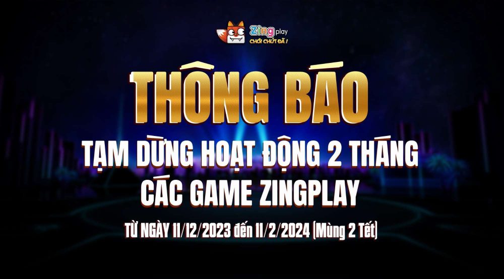 Thông báo được ZingPlay đưa ra. Ảnh: ZingPlay.