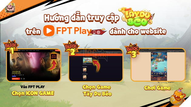 Tay Du Beo VNG Chinh Thuc Trinh Lang Tai FPT Play 3 Tây Du Béo VNG Chính Thức Trình Làng Tại FPT Play 3