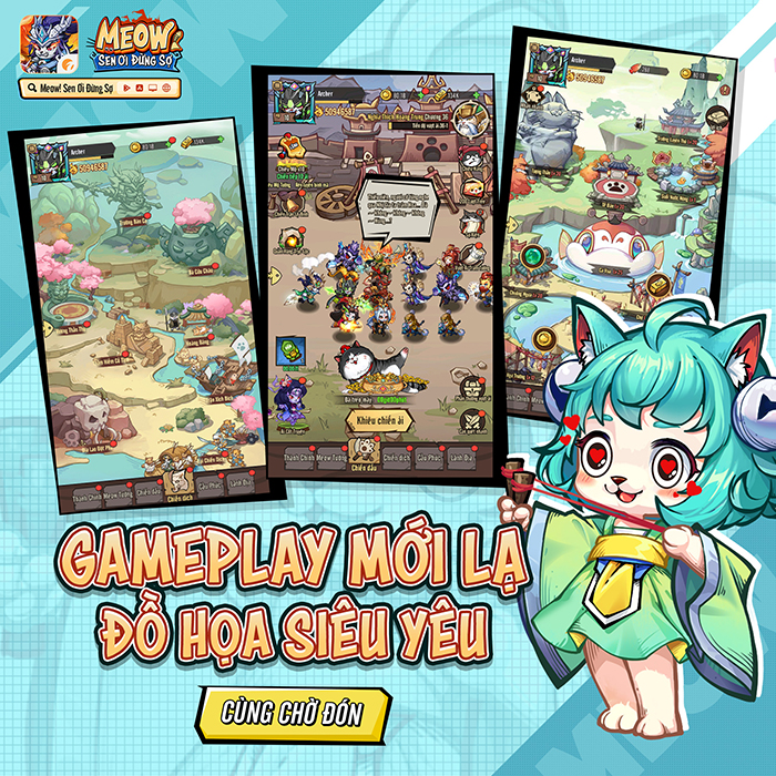 Meow: Sen Ơi Đừng Sợ game Tam Quốc chủ đề Mèo Chiến cập bến làng game Việt 3 Meow: Sen Ơi Đừng Sợ game Tam Quốc chủ đề Mèo Chiến cập bến làng game Việt 3