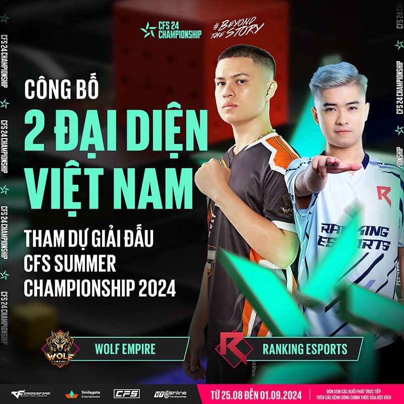Wolf Empire và Ranking Esports sẽ đại diện Việt Nam tại CFS Summer Championship 2024 Wolf Empire và Ranking Esports sẽ đại diện Việt Nam tại CFS Summer Championship 2024