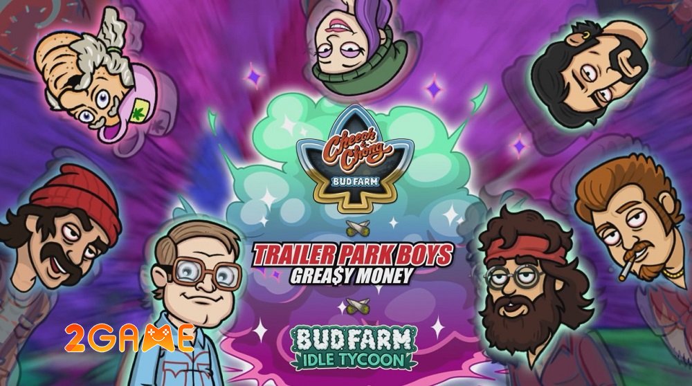 Trailer Park Boys, Cheech & Chong và Bud Farm sẽ hợp tác trong dự án game stoner tuyệt đỉnh crossover stoner 1
