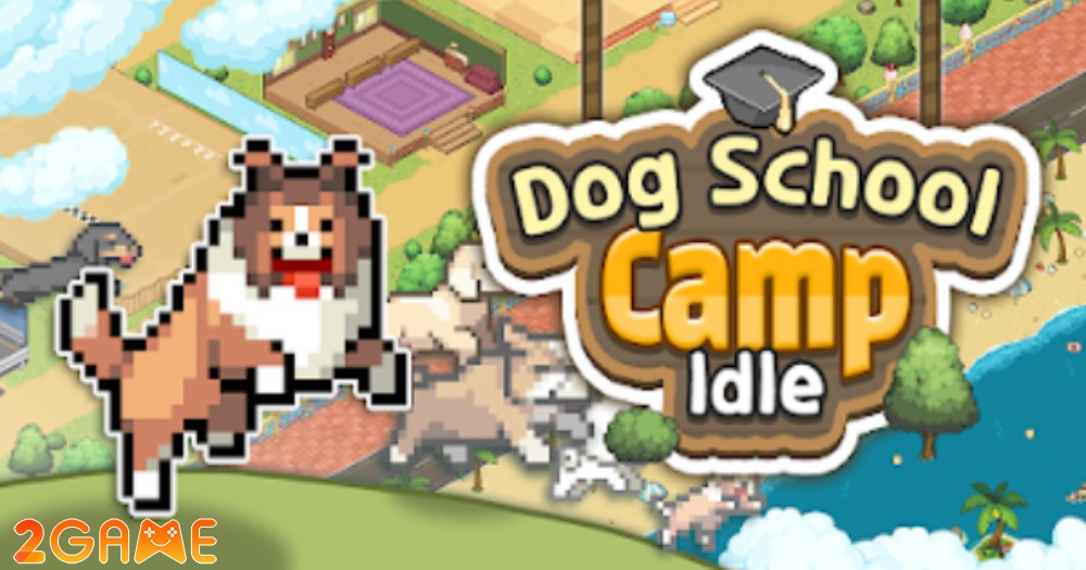 game mô phỏng quản lý Dog School Camp Idle
