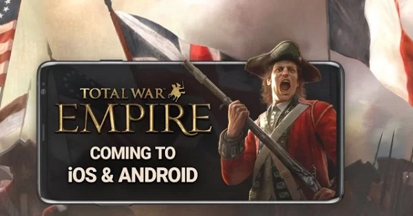 Mở rộng đế chế của bạn với Total War: Empire trên iOS và Android vào mùa thu năm nay empire total war mobile thumbjpg