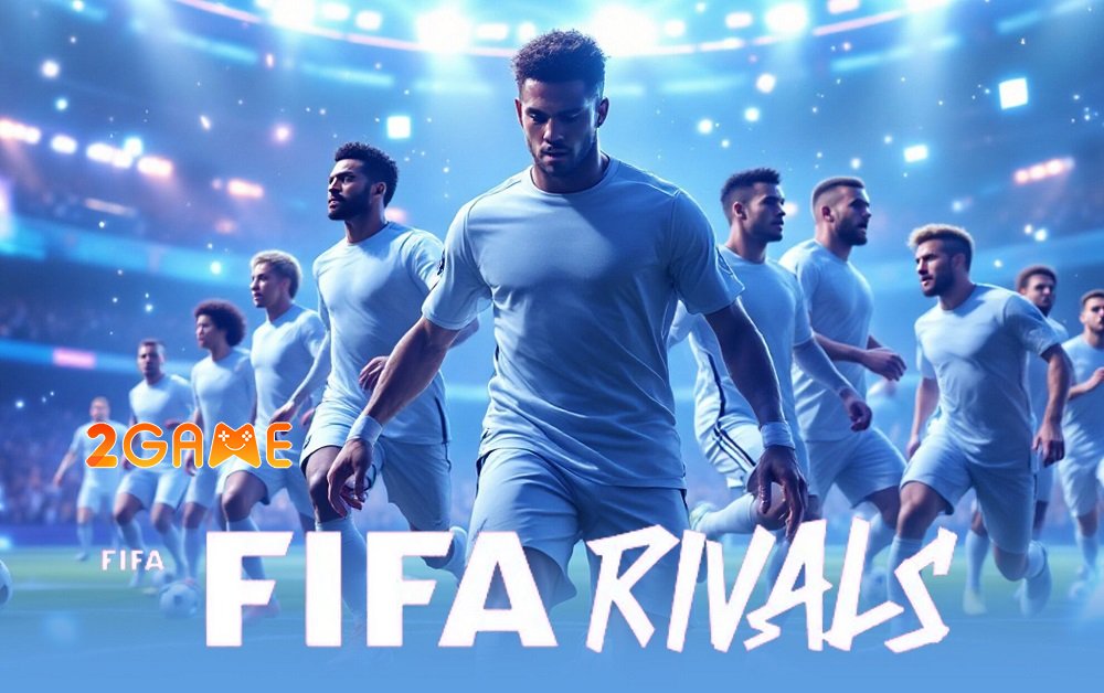 FIFA Rivals sẽ làm sống lại kỷ nguyên của game bóng đá trên nền tảng mobile fifarivals 3