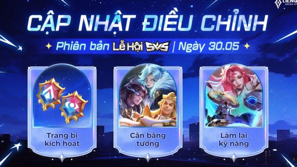 Liên Quân Mobile: Điều chỉnh cân bằng phiên bản Lễ Hội 5V5 ngày 30.05.2024 ggjpg