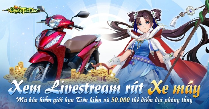 RPG Tiên Hiệp “ Gặp Lại Tiêu Dao” chính thức ra mắt! Tải game quay thưởng xe máy vision RPG Tiên Hiệp “ Gặp Lại Tiêu Dao” chính thức ra mắt! Tải game quay thưởng xe máy vision