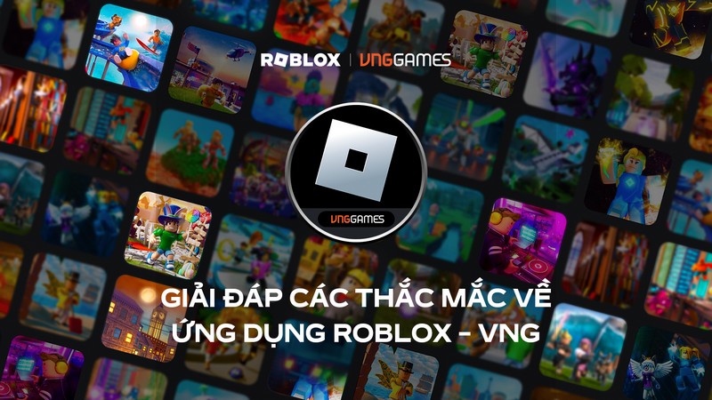 Những điều cần biết để có trải nghiệm tốt nhất với phiên bản Roblox - VND dành riêng cho Việt Nam hzy3efz