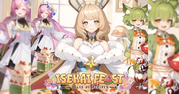 Isekai Feast: Tales of Recipes - Bắt đầu hành trình nấu nướng phiêu lưu trong thế giới Isekai! isekai feast tales of recipes