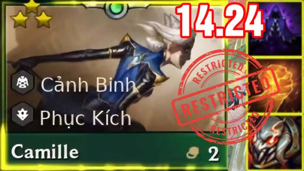 ĐTCL 14.24 dự định nerf Camille tới bến nerf camille tft 1424 thumbjpg