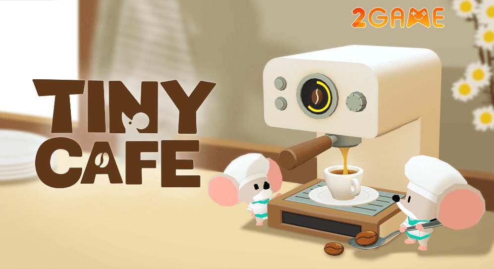 tiny-cafe-cooking-game-1 Tiny Cafe: Cooking Game – Thư giãn cùng quán cà phê chữa lành tâm hồn tiny cafe cooking game 1