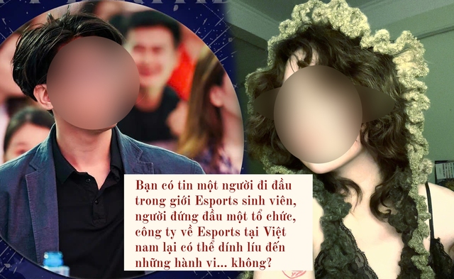Độc quyền: CEO của một tổ chức Esports bị tố có hành vi Độc quyền: CEO của một tổ chức Esports bị tố có hành vi