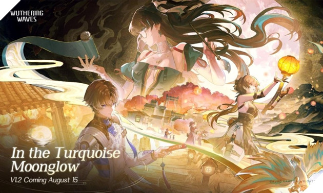 Wuthering Waves to chuc mot cach an mung phien ban 1.2 theo mot cach cuc doc dao Wuthering Waves tổ chức một cách ăn mừng phiên bản 1.2 theo một cách cực độc đáo