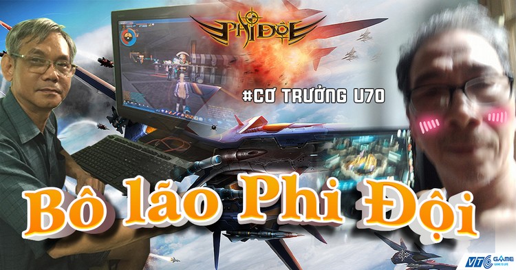 "Dưỡng sinh lạ" như các cụ U70: Lái phi cơ dame trụ căng đét, chơi game Phi Đội bốc nhất dòng không chiến tại Việt Nam 0609 phi doi 2022 12