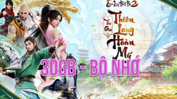 Thiên Long Bát Bộ 2 VNG chuẩn bị mở tải phiên bản mobile, trên PC cần 30GB bộ nhớ để cài đặt 29 Thiên Long Bát Bộ 2 VNG chuẩn bị mở tải phiên bản mobile, trên PC cần 30GB bộ nhớ để cài đặt 1110 thien long bat bo 2 vng 2022 1jpg