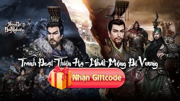 Nhanh tay nhận loạt giftcode Hùng Đồ Bá Nghiệp được gửi tới độc giả mừng game chính thức ra mắt 1307 hung do ba nghiep 2022 9jpg