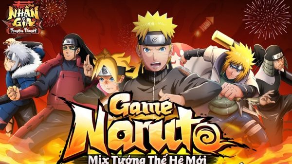 Nhẫn Giả Truyền Thuyết Mobile - Game Naruto mix tướng đầu tiên tại Việt Nam chính thức ra mắt ngày 14/07 1307 nhan gia 1jpg