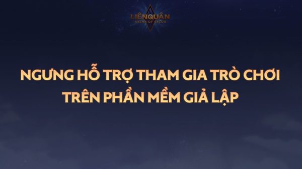 Liên Quân Mobile cấm cửa người chơi sử dụng giả lập nhằm trách gian lận 2c 2c 2cjpg