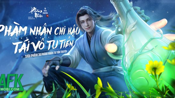Siêu phẩm game nhập vai màn hình dọc Phàm Nhân Tu Tiên: Duyên Khởi – Funtap về Việt Nam 27 Siêu phẩm game nhập vai màn hình dọc Phàm Nhân Tu Tiên: Duyên Khởi – Funtap về Việt Nam afkmobi pham nhan tu tien duyen khoi funtap anh 1 2