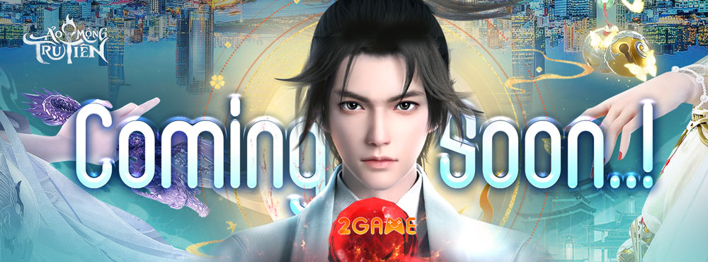 Game Ảo Mộng Tru Tiên sẽ ra mắt tại Việt Nam trong thời gian tới