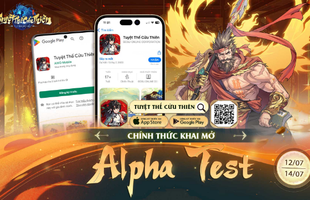 Tuyệt Thế Cửu Thiên: Game Tu Tiên hot tháng 7 - Khai mở Alpha Test nhận ưu đãi ngập tràn avatar1689164443355 16891644467901605634346png