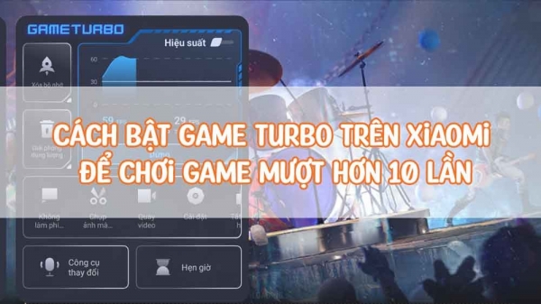 Cách bật Game Turbo trên điện thoại Xiaomi để chơi game mượt hơn cach bat game turbo tren xiaomi de choi game muot hon gap 10 lan 20240205231549jpg