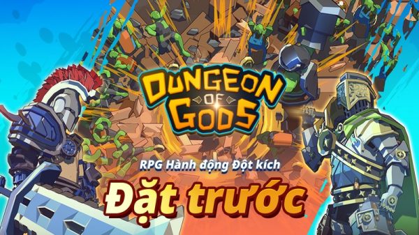 Dungeon of Gods - RPG chinh phục Hầm ngục chính thức nhận Đặt trước trên toàn cầu 27 Dungeon of Gods - RPG chinh phục Hầm ngục chính thức nhận Đặt trước trên toàn cầu gamehubvn dungeon of gods nhan dang ky truoc 0jpg
