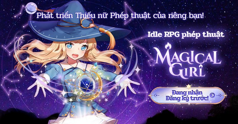 gamehubvn-tua-game-idle-rpg-phep-thuat-magical-girl-chinh-thuc-mo-dang-ky-truoc-1 Tựa game Idle RPG phép thuật mới Magical Girl chính thức mở Đăng ký trước gamehubvn tua game idle rpg phep thuat magical girl chinh thuc mo dang ky truoc 1
