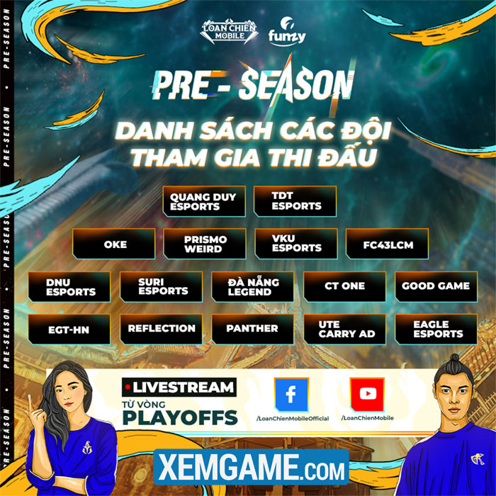 16 anh tài hội ngộ tại giải đấu Pre-season Zaka’r League A Loạn Chiến Mobile giai dau pre season loan chien mobile 3