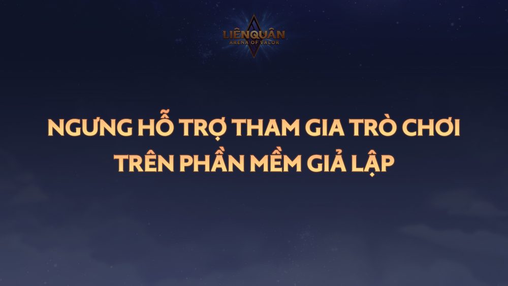 Liên Quân Mobile cấm cửa người chơi sử dụng giả lập nhằm trách gian lận hh
