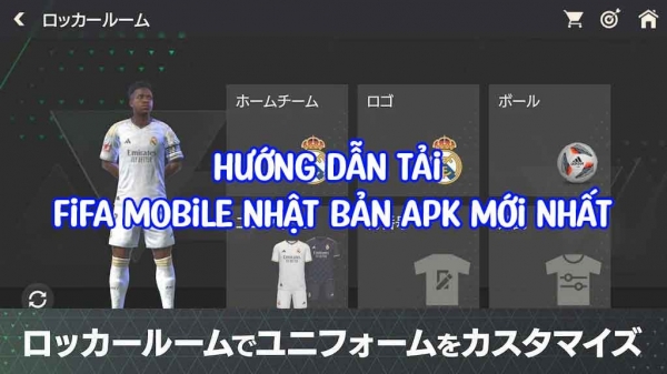 Hướng dẫn tải FIFA Mobile Nhật Bản - Link FIFA Mobile Nhật Bản APK huong dan tai fifa mobile nhat ban link fifa mobile nhat ban apk 20240110155612jpg