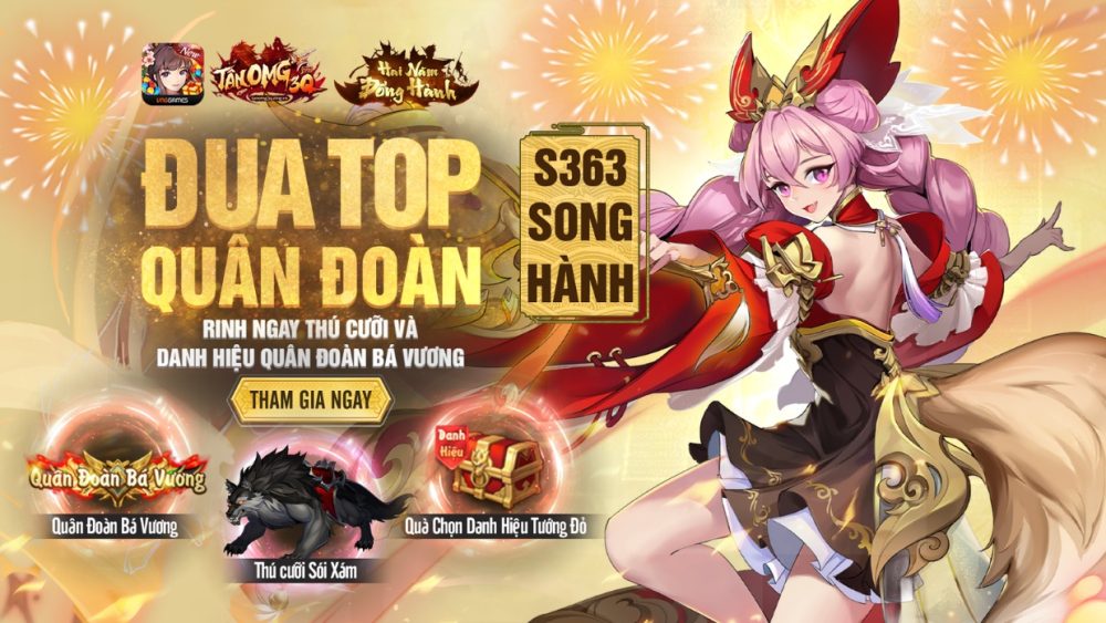 S363 Song Hành: Máy chủ đặc biệt đón tuổi lên 2 cùng Tân OMG3Q – VNG - Ảnh 6.