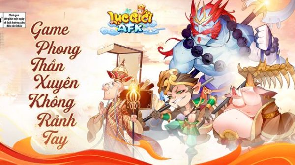 Lục Giới AFK Game Phong Thần Xuyên Không Rảnh Tay Sắp Ra Mắt 26 Lục Giới AFK Game Phong Thần Xuyên Không Rảnh Tay Sắp Ra Mắt luc gioi afk 5jpg