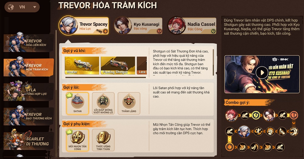 Trevor Spacey - Kusanagi Kyo - Nadia: Đội hình theo hướng sát thương cận chiến, bạo kích, và tấn công.