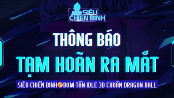 Siêu Chiến Binh bất ngờ thông báo tạm hoãn ngày ra mắt sieu chien binh thong bao tam hoan thumbjpg