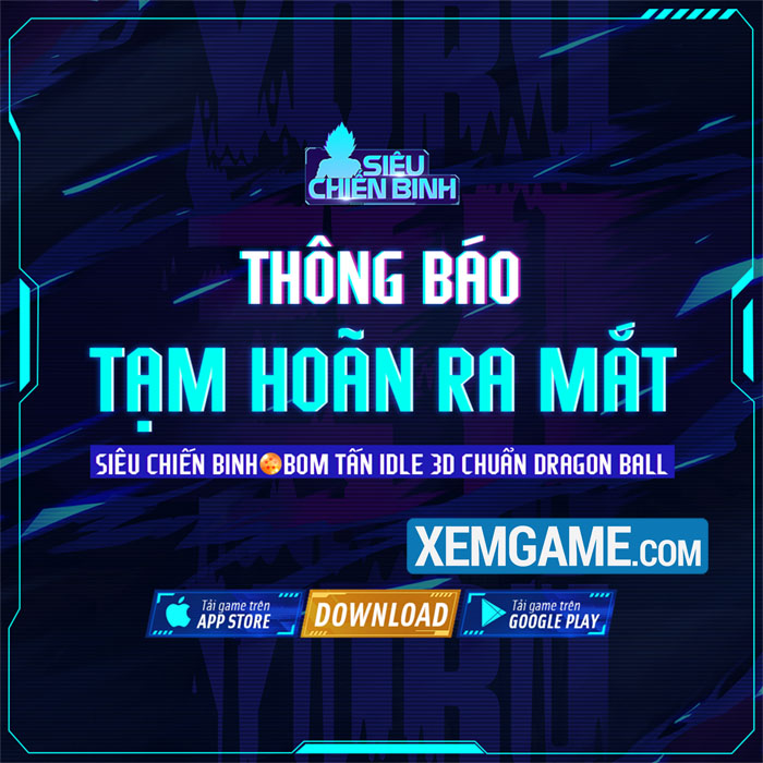 Siêu Chiến Binh bất ngờ thông báo tạm hoãn ngày ra mắt sieu chien binh thong bao tam hoan