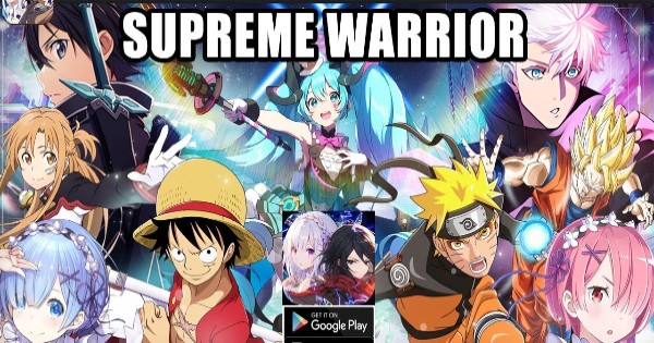 Supreme Warrior – Game nhập vai đa vũ trụ anime, manga cực hot supreme warrior thumbjpg