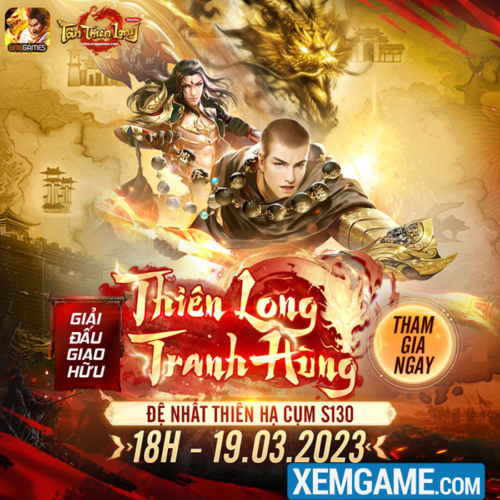 Đã có thể đăng ký đấu giao hữu Thiên Long Tranh Hùng tại S130 Tân Thiên Long Mobile VNG tan thien long mobile vng 15 3 1