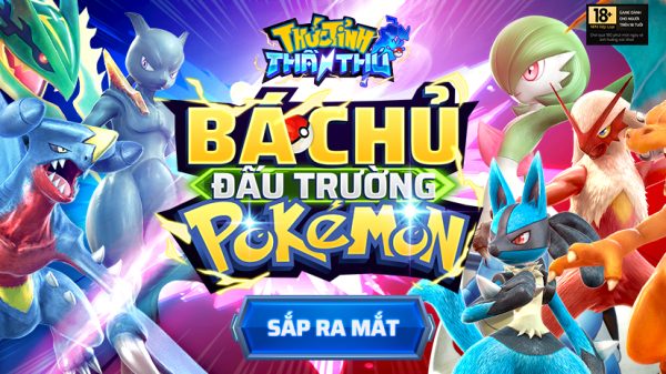 THỨC TỈNH THẦN THÚ: BÁ CHỦ ĐẤU TRƯỜNG POKÉMON TRÊN MOBILE CHÍNH THỨC LỘ DIỆN thumb 1jpg