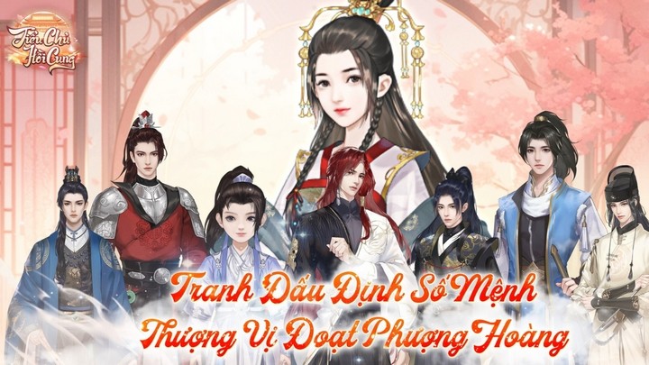 Thử sức với game cung đấu mới: Tiểu Chủ Hồi Cung trong tháng 3 này! Thử sức với game cung đấu mới: Tiểu Chủ Hồi Cung trong tháng 3 này!