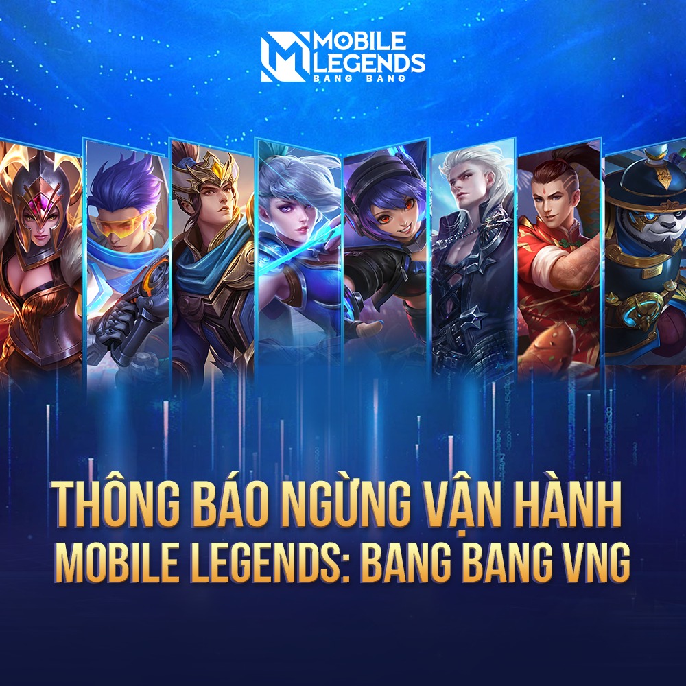 Hồi kết đã tới, Mobile Legends: Bang Bang VNG thông báo ngừng phát hành tại Việt Nam