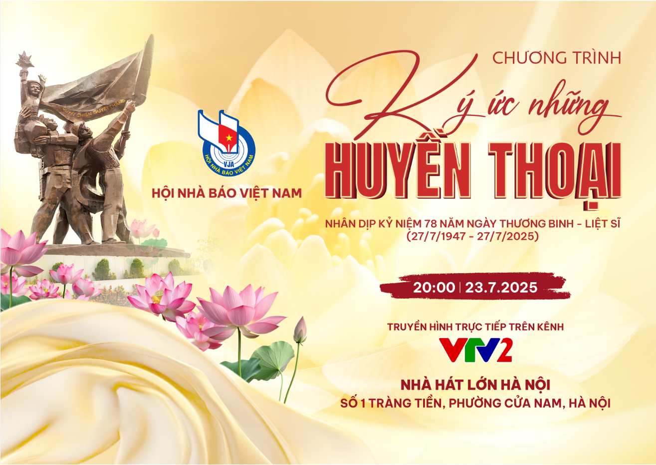 “Ký ức những huyền thoại” – Hồi tưởng để tri ân, khơi nguồn tự hào dân tộc - 1