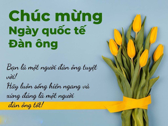 Thiệp chúc mừng online ngày Quốc tế Đàn ông 19/11 có rất nhiều mẫu đẹp và ý nghĩa.