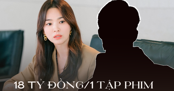 Song Hye Kyo từng nhận 3,6 tỷ đồng/tập phim, nay bị "vượt mặt": Cát-xê sao Hàn vọt lên 18 tỷ, netizen phẫn nộ 27 Song Hye Kyo từng nhận 3,6 tỷ đồng/tập phim, nay bị "vượt mặt": Cát-xê sao Hàn vọt lên 18 tỷ, netizen phẫn nộ 2544983332230837910 1749449035829669900889 0 0 734 1175 crop 17494490379771153846112 17494743553351021253618 11 0 377 700 crop 17494743697922022030092png