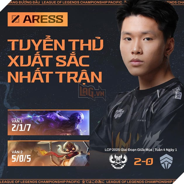LCP 2025: GAM Esports Danh Bai CHF - Aress Toa Sang Dung Luc 10 LCP 2025: GAM Esports Đánh Bại CHF - Aress Tỏa Sáng Đúng Lúc 10