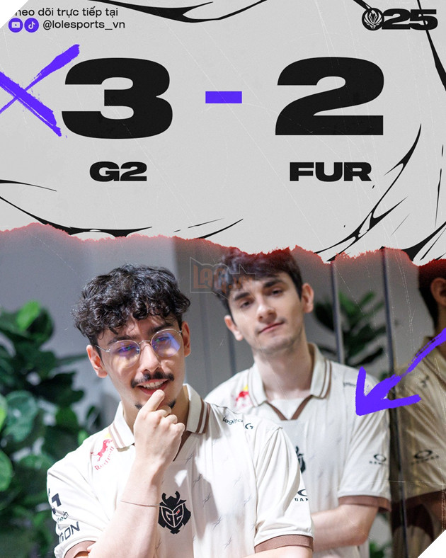 MSI 2025: FURIA Gay Bat Ngo, Buoc G2 Esports Phai Danh Du 5 Van MSI 2025: FURIA Gây Bất Ngờ, Buộc G2 Esports Phải Đánh Đủ 5 Ván