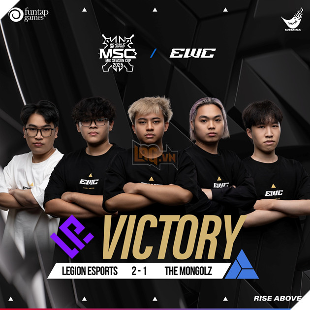 Nhung Doi Tuyen The Thao Dien Tu Viet Nam Gop Mat Tai Esports World Cup 2025 4 Legion Esports vượt qua The MongolZ để tiến vào Chung kết Nhánh thắng