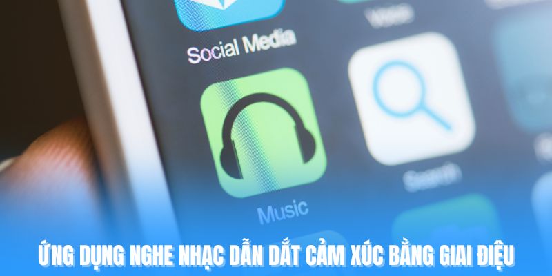 ad_4nxd7pbwwij6rc7xvo86-7gb43aiouaujx_gsdqzu4bt0jvyz6ylff_orxjkhvrxdcvq_ox4bvqzze18-tgqal870b55bigxp0-be4b3w5fvitxzdqpnwjtrccygvheml2xa8jpwhaa-1 Ứng dụng nghe nhạc dẫn dắt cảm xúc bằng giai điệu