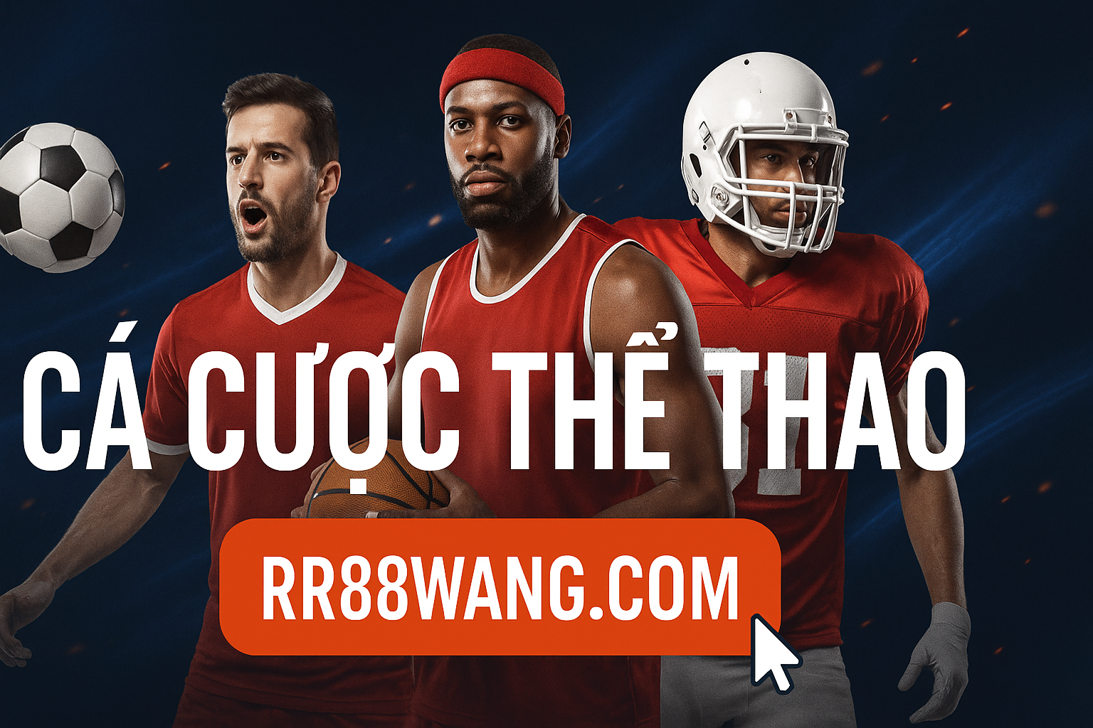 Cá Cược Thể Thao RR88: Đỉnh Cao Đam Mê, Thắng Lớn Mọi Kèo Đấu